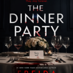 The Dinner Party by Freida McFadden